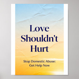 Love Shouldn't Hurt Sunrise Poster