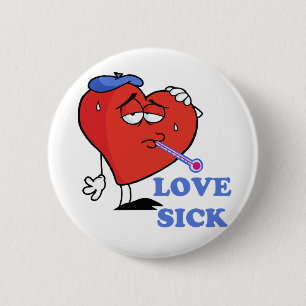 love sick 6 cm round badge