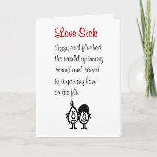 Love Sick, a funny poem for your Valentine Card