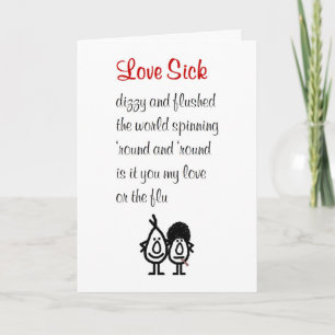 Love Sick, a funny poem for your Valentine Card