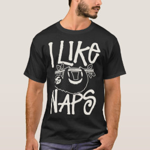 Love Sloths T shirt for women I Like Naps
