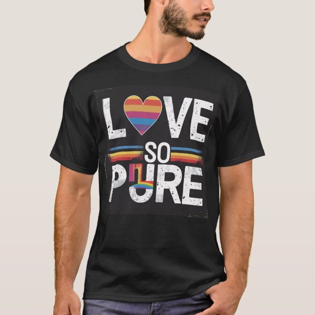 Love So Pure 2 T-Shirt (Front)