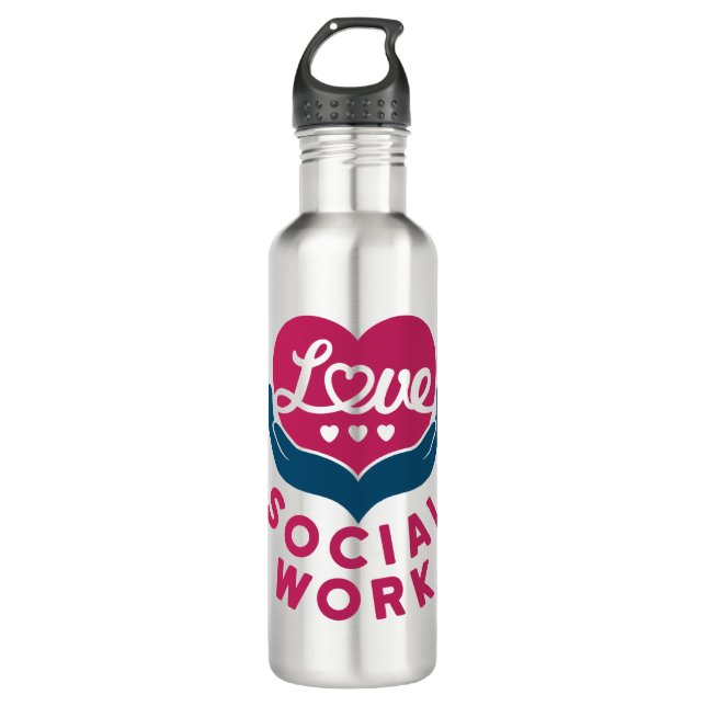 Love Social Work Social Worker Appreciation 710 Ml Water Bottle (Front)