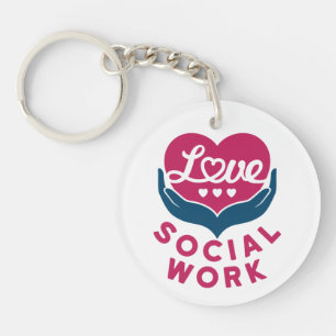 Love Social Work Social Worker Appreciation Key Ring