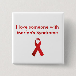 Love someone with Marfan's 15 Cm Square Badge