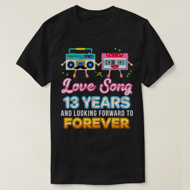 Love Song 13 Years 13th Wedding Anniversary Casset T-Shirt (Design Front)