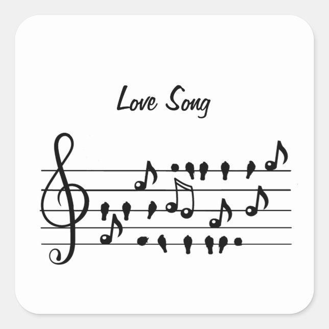 Love song, birds sitting in between musical notes  square sticker (Front)