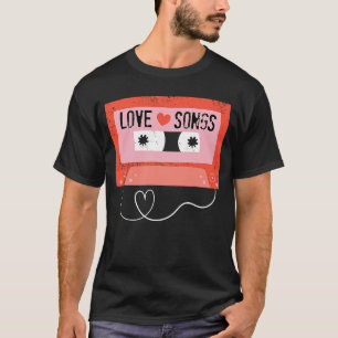 Love Songs Retro Cassette Tape Valentine's Day Sch T-Shirt