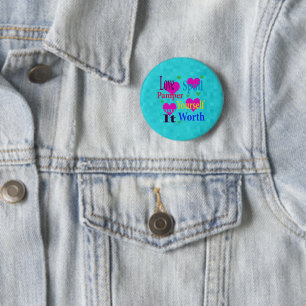 Love Spoil Pamper Yourself Your Worth It, 6 Cm Round Badge