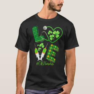 Love St Patrick S Or Nurse Life Irish Shamrocks T-Shirt