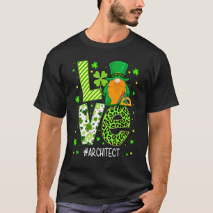 Love St Patricks Day Architect Leopard Gnomies App T-Shirt