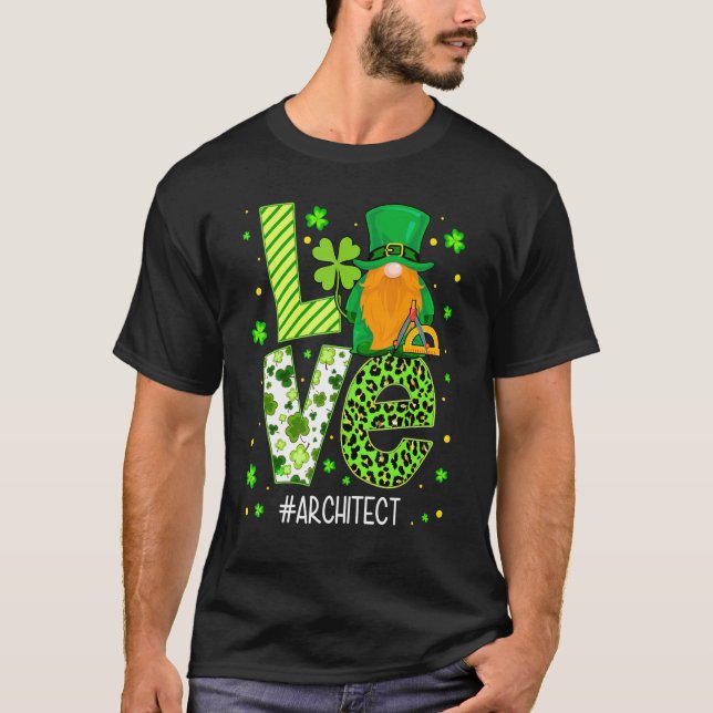 Love St Patricks Day Architect Leopard Gnomies App T-Shirt (Front)