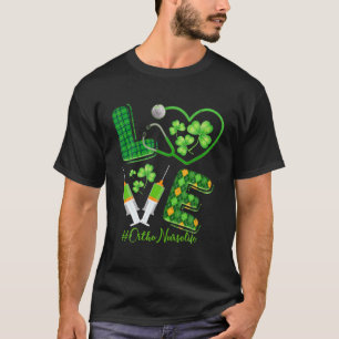 LOVE St. Patrick's Ortho Nurse Life Irish Shamrock T-Shirt