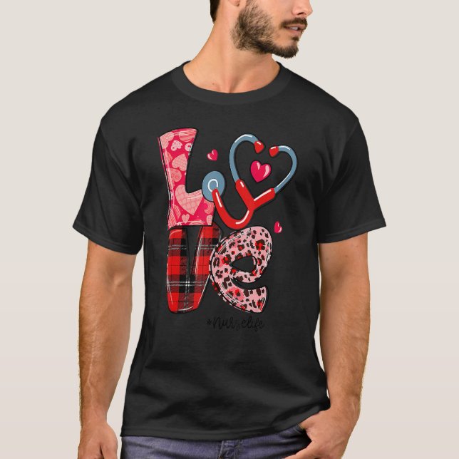 LOVE Stethoscope Nurse Life Valentine Day T-Shirt (Front)