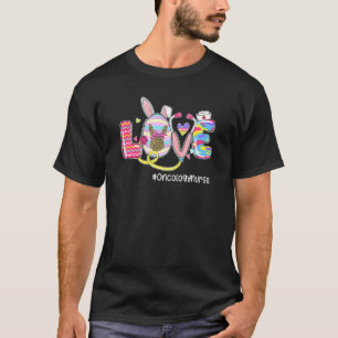 Love Stethoscope Oncology Nurse Bunny Happy Easter T-Shirt