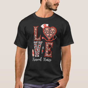 Love Stethoscope Travel Nurse Heart Leopard Print  T-Shirt