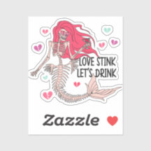 Love Stink Let's Drink Anti Valentine Skeleton