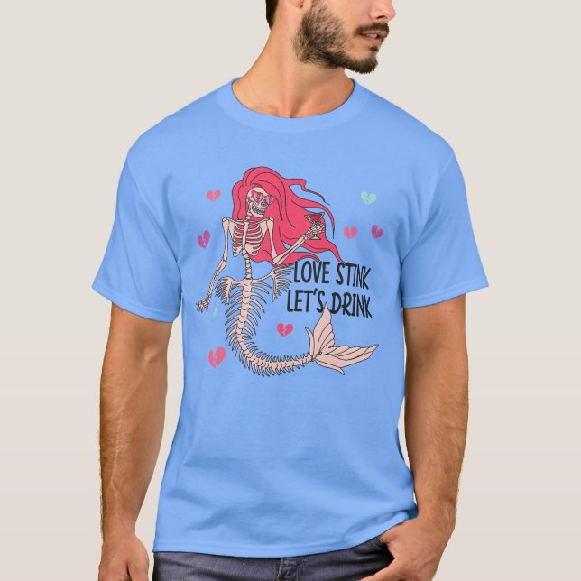 Love Stink Let's Drink Funny T-Shirt (Front)