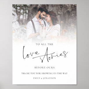 Love Stories Before Ours Photo Wedding Sign