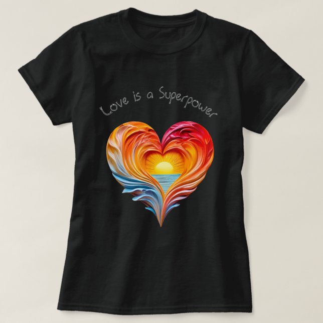 Love Superpower 03 T-Shirt (Design Front)