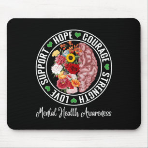 Love Support Hope Courage Strength Mental Health A Mouse Mat