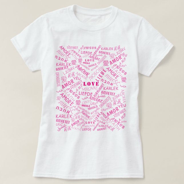 Love T-Shirt - Multi Language - Add Colours / Name (Design Front)