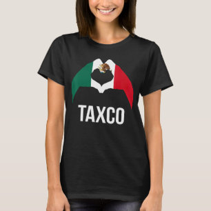 Love Taxco Mexico Vacation Mexico Flag 2 T-Shirt