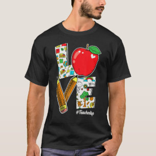 Love Teacher Life Apple Appreciation Cute Graphic T-Shirt