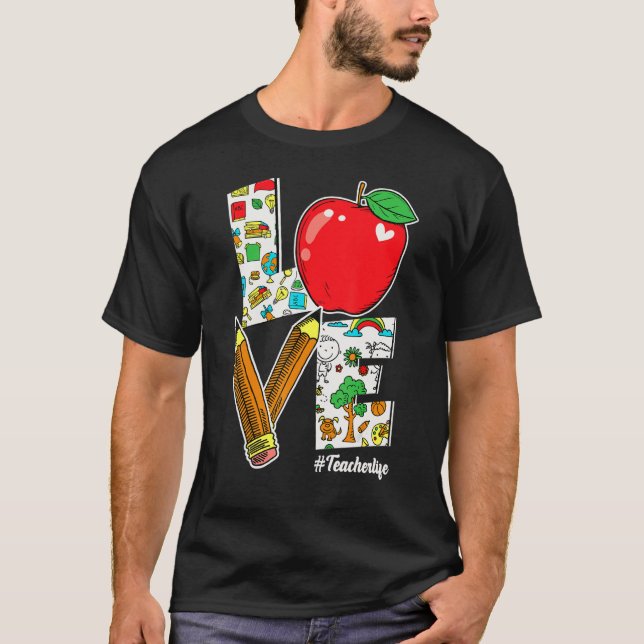 Love Teacher Life Apple Appreciation Cute Graphic T-Shirt (Front)