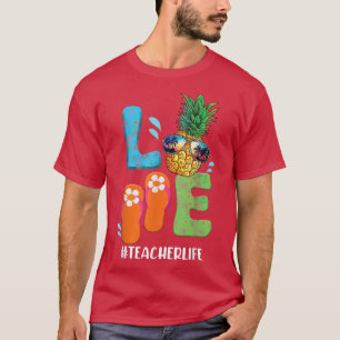Love Teacher Life Chritsmas In July Summer Pineapp T-Shirt