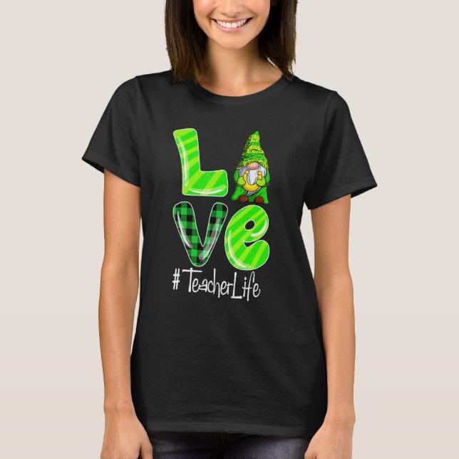LOVE Teacher Life Gnome Leopard Shamrock St Patric T-Shirt (Front)