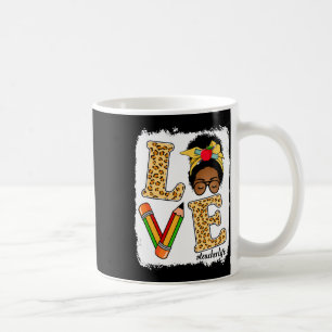 Love Teacher Life Messy Bun Black History Month Af Coffee Mug