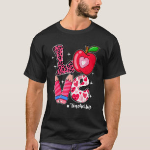LOVE Teacher Life Messy Bun Women Valentine's Day T-Shirt