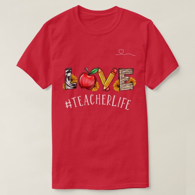 Love Teacher Life Red Apple Pencil School Teacher  T-Shirt (Design Front)