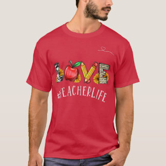 Love Teacher Life Red Apple Pencil School Teacher  T-Shirt