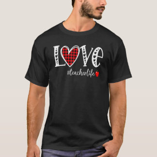 Love Teacher Life Valentines Day Buffalo Plaid Red T-Shirt