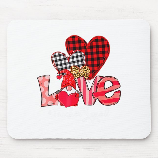 Love Teacher Squad Gnome Hearts Valentines Gnome T Mouse Mat (Front)