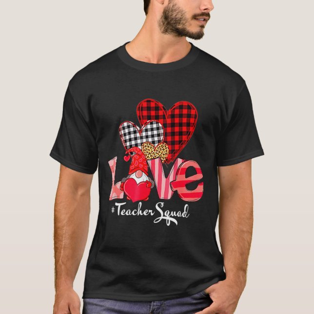 Love Teacher Squad Gnome Hearts Valentines Gnome T T-Shirt (Front)