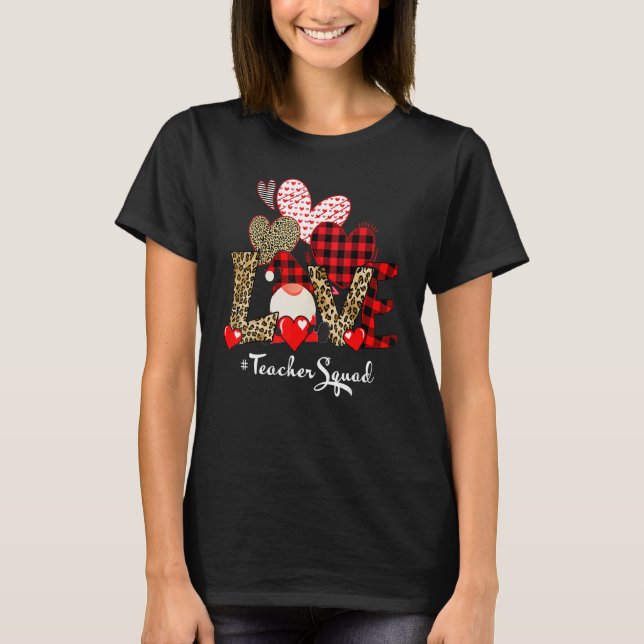 Love Teacher Squad Gnome Hearts Valentines Gnome T T-Shirt (Front)