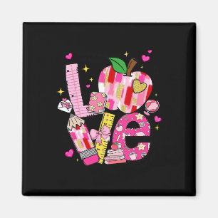 Love Teachers Teaching Is A Work Of Heart Back To Magnet