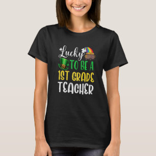 Love Teaching 1st Grade Shamrock St Patricks Day T T-Shirt