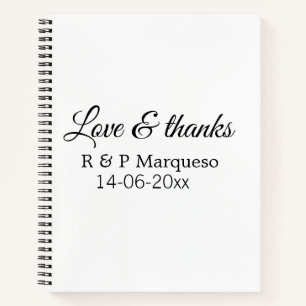 Love & thanks add couple name wedding add date yea notebook