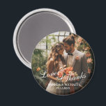 'Love & Thanks' Custom Photo Wedding Favour Magnet<br><div class="desc">A stylish and elegant wedding favour design with the words "Love & Thanks" in a beautiful white script font. It includes space for a custom photo,  names,  and the wedding date in a classic white font. A perfect way to add a personal touch to your special day!</div>