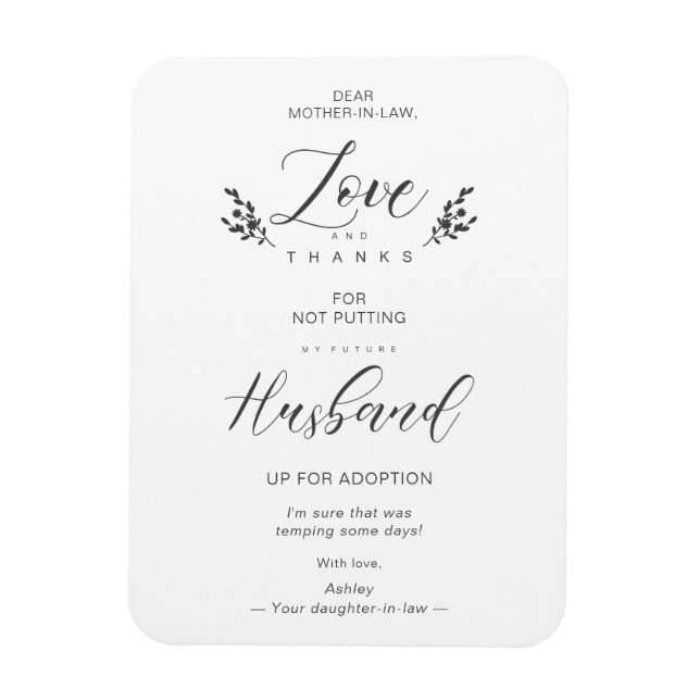 Love & Thanks Funny Mother-in-lawQuote Handwriting Magnet (Vertical)