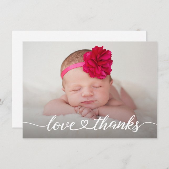 Love & Thanks Heart script Newborn Photo Baby Girl Thank You Card (Front/Back)