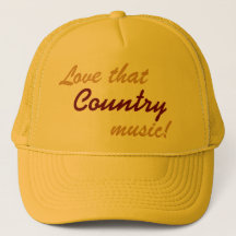 Love That Country Music - baseball cap trucker hat