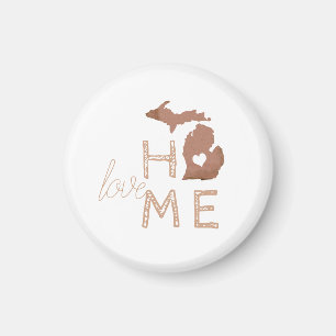 Love That Home Is In Michigan Magnet