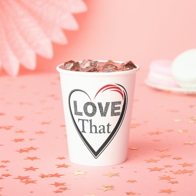 Love That Paper Cups (Insitu)