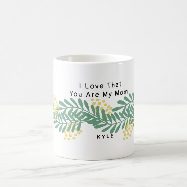 Love That You're My Mum Mug Boho Floral Gift (Center)