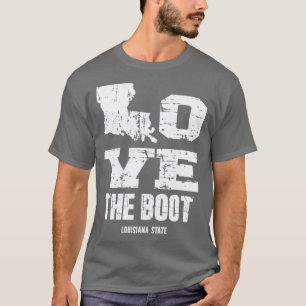 Love The Boot Funny Louisiana State T-Shirt